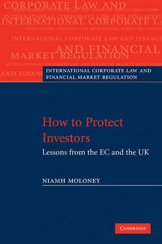 Бумажная книга «How to Protect Investors: Lessons from the EC and the UK», автор Ниям Молони - фото №1