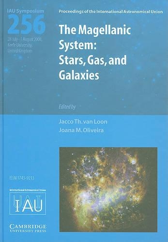 Паперова книга «The Magellanic System (IAU S256): Stars, Gas, and Galaxies», автор Жоана М. Олівейра - фото №1