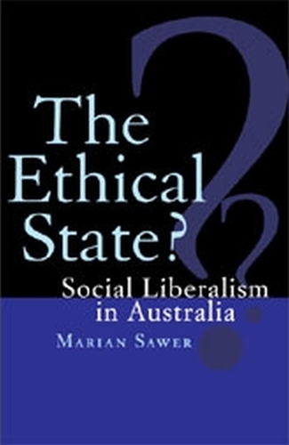 Паперова книга «The Ethical State?: Social Liberalism In Australia», автор Маріан Соер - фото №1