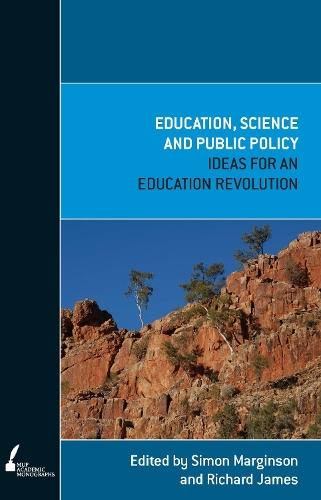 Бумажная книга «Education, Science and Public Policy», авторов Ричард Джеймс, Саймон Марджинсон - фото №1