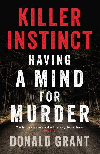 Паперова книга «Killer Instinct: Having a mind for murder», автор Дональд Грант - фото №1