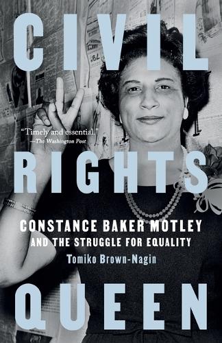 Бумажная книга «Civil Rights Queen: Constance Baker Motley and the Struggle for Equality», автор Томико Браун-Нагин - фото №1