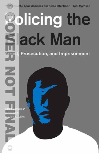 Паперова книга «Policing the Black Man: Arrest, Prosecution, and Imprisonment», авторів Анжела Дж. Девіс, Браян А. Стівенсон - фото №1