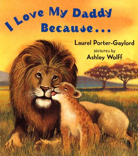 Паперова книга «I Love My Daddy Because...Board Book», автор Лорел Портер Гейлорд - фото №1