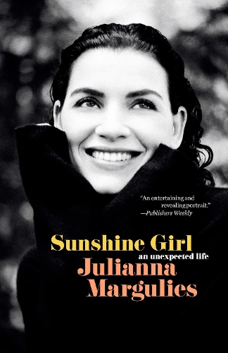 Бумажная книга «Sunshine Girl: An Unexpected Life», автор Джулианна Маргулис - фото №1