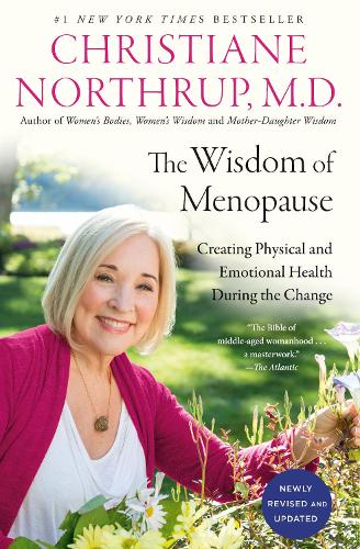 Паперова книга «The Wisdom of Menopause: Creating Physical and Emotional Health During the Change », автор Крістіан Нортруп - фото №1