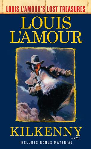 Бумажная книга «Kilkenny: A Novel», автор Луис Ламур - фото №1