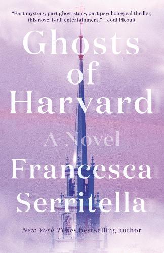 Бумажная книга «Ghosts of Harvard: A Novel», автор Франческа Серрителла - фото №1