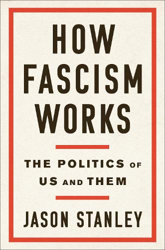 Бумажная книга «How Fascism Works», автор Джейсон Стэнли - фото №1
