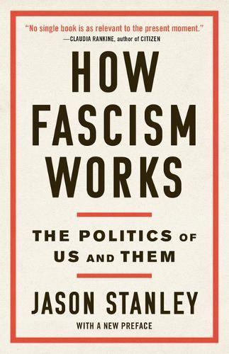 Паперова книга «How Fascism Works: The Politics of Us and Them», автор Джейсон Стенлі - фото №1