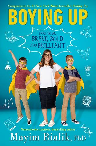 Паперова книга «Boying Up: How to Be Brave, Bold and Brilliant», автор Маїм Біалік - фото №1