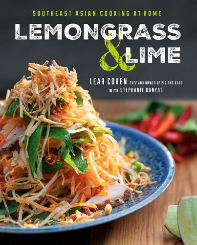 Паперова книга «Lemongrass And Lime: Southeast Asian Cooking at Home», автор Стефані Баньяс - фото №1