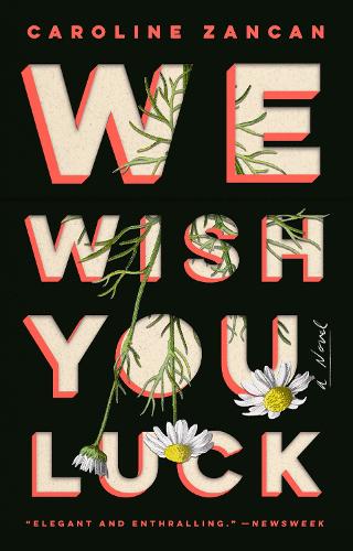 Паперова книга «We Wish You Luck», автор Керолайн Занкан - фото №1
