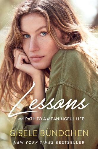 Бумажная книга «Lessons: My Path to a Meaningful Life», автор Жизель Будхен - фото №1