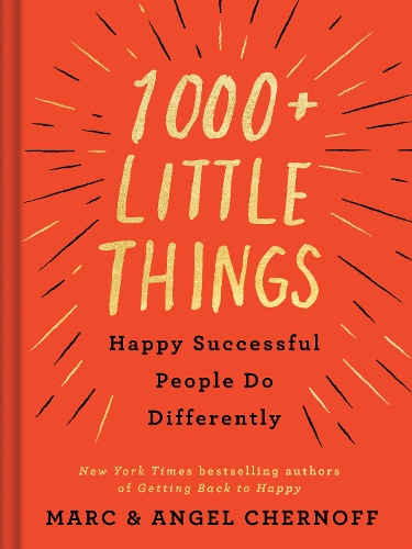Бумажная книга «1000+ Little Things Happy Successful People Do Differently», автор Марк Чернофф - фото №1