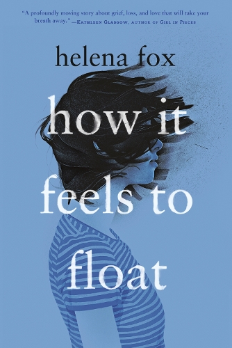 Паперова книга «How It Feels to Float», автор Хелена Фокс - фото №1