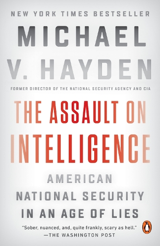 Паперова книга «The Assault on Intelligence», автор Майкл В. Хейден - фото №1