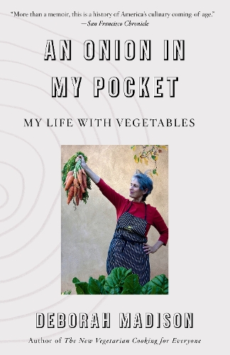 [object Object] «Onion in My Pocket, An: My Life with Vegetables», автор Дебора Медісон - фото №1