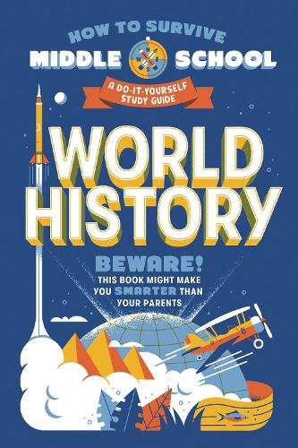 Паперова книга «How to Survive Middle School: World History: A Do-It-Yourself Study Guide», авторів Ден Такер, Елізабет М. Фі - фото №1