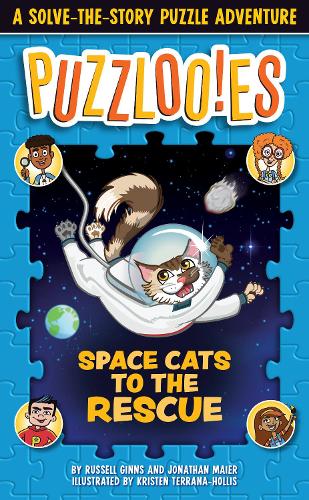 Паперова книга «Puzzloonies! Space Cats to the Rescue: A Solve-the-Story Puzzle Adventure », автор Рассел Гіннс - фото №1