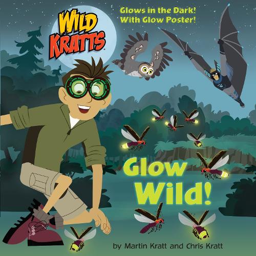 Бумажная книга «Glow Wild!», авторов Крис Кратт, Мартин Кратт - фото №1