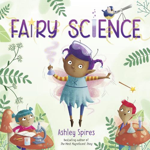 Бумажная книга «Fairy Science», автор Эшли Спайрс - фото №1