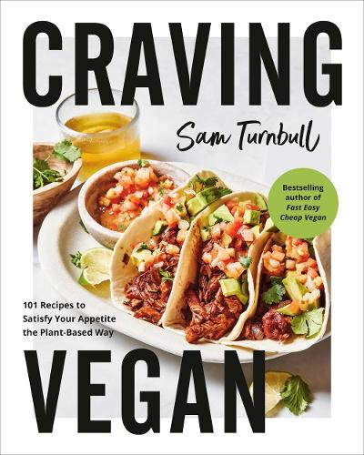 [object Object] «Craving Vegan: 101 Recipes to Satisfy Your Appetite the Plant-Based Way», автор Сем Тернбулл - фото №1