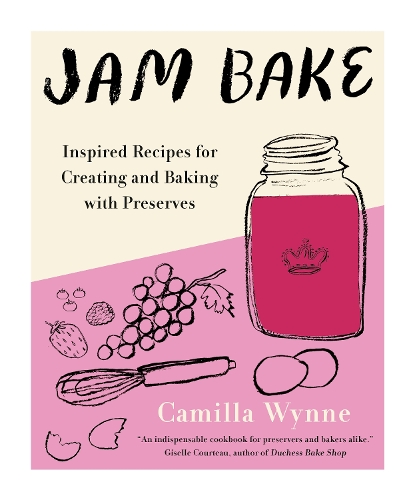 Бумажная книга «Jam Bake: Inspired Recipes for Creating and Baking with Preserves», автор Камилла Уинн - фото №1