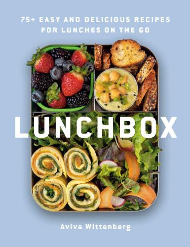 Бумажная книга «Lunchbox: 75+ Easy and Delicious Recipes for Lunches on the Go», автор Авива Виттенберг - фото №1