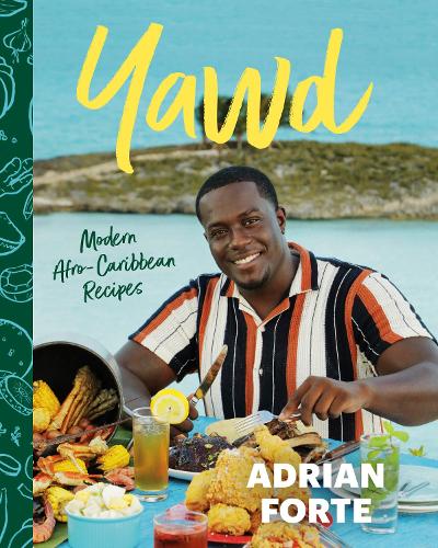 Бумажная книга «Yawd: Modern Afro-Caribbean Recipes», автор Адриан Форте - фото №1