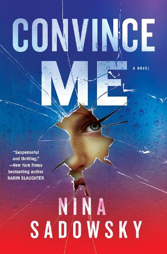 Паперова книга «Convince Me: A Novel», автор Ніна Садовські - фото №1