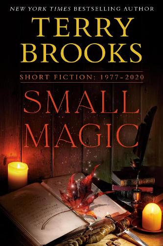Паперова книга «Small Magic: Short Fiction, 1977-2020», автор Террі Брукс - фото №1