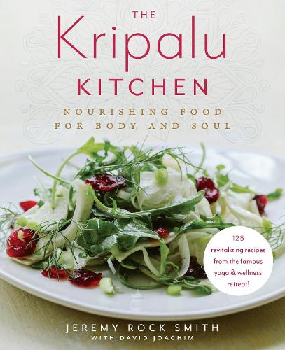Бумажная книга «The Kripalu Kitchen: Nourishing Food for Body and Soul», автор Джереми Рок Смит - фото №1