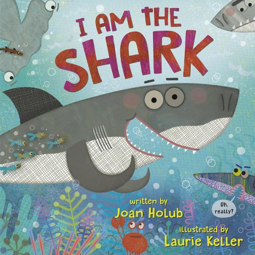 Бумажная книга «I am the Shark», авторов Джоан Холуб, Лори Келлер - фото №1