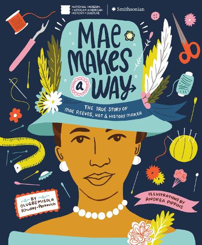 Паперова книга «Mae Makes a Way», авторів Андреа Піппінс, Олугбемісола Рудай-Перкович - фото №1