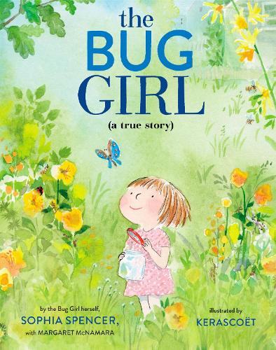 Бумажная книга «The Bug Girl: A True Story», автор София Спенсер - фото №1
