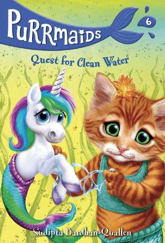 Паперова книга «Purrmaids #6: Quest For Clean Water», автор Судіпта Бардхан-Куаллен - фото №1
