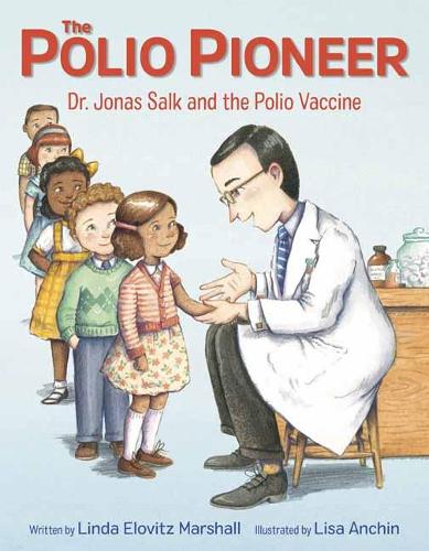 Паперова книга «Polio Pioneer», авторів Лінда Еловіц Маршалл, Ліза Анчін - фото №1