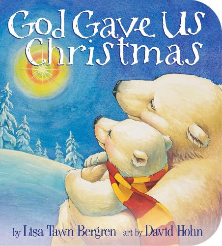 Бумажная книга «God Gave Us Christmas», автор Лиза Тоун Бергрен - фото №1