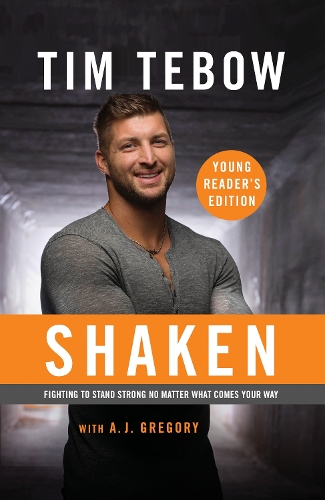 Паперова книга «Shaken: Young Reader's Edition: Fighting to Stand Strong No Matter What Comes your Way», автор Тім Тедбоу - фото №1
