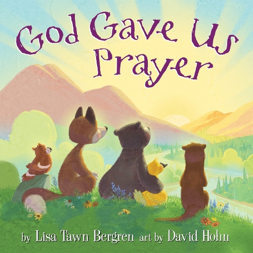 Бумажная книга «God Gave Us Prayer», автор Лиза Тоун Бергрен - фото №1