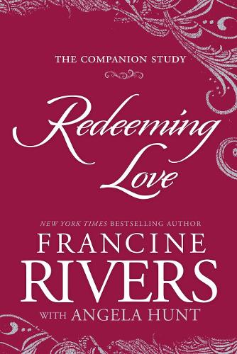 Бумажная книга «Redeeming Love: The Companion Study», автор Франсин Риверс - фото №1