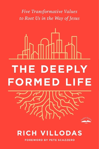Бумажная книга «The Deeply Formed Life: Five Transformative Values for a World Living on the Surface», автор Рич Виллодас - фото №1