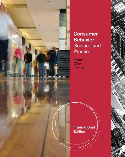 Бумажная книга «Consumer Behavior: Science and Practice, International Edition», авторов Фрэнк Кардес, Мария Кронли, Томас Клайн - фото №1