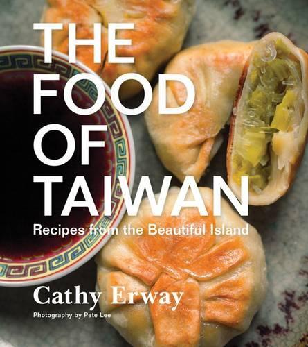 Бумажная книга «The Food of Taiwan», автор Кэти Эрвей - фото №1