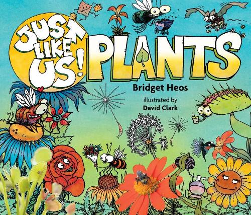 Бумажная книга «Just Like Us! Plants», автор Бриджет Хеос - фото №1