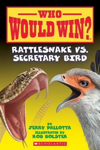Паперова книга «Rattlesnake vs. Secretary Bird (Who Would Win?): Volume 15», автор Джеррі Паллотта - фото №1