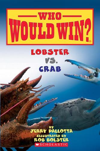 Паперова книга «Lobster vs. Crab (Who Would Win?): Volume 13», автор Джеррі Паллотта - фото №1