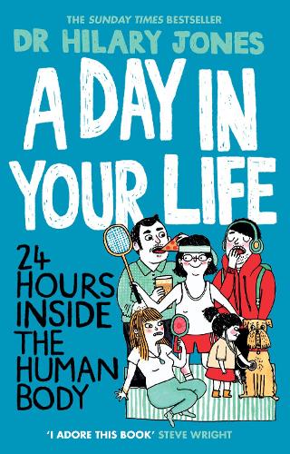 Paper book «A Day in Your Life: 24 Hours Inside the Human Body», author Hilary Jones - фото №1