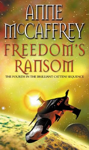 Бумажная книга «Freedom's Ransom (The Catteni Sequence)», автор Энн Маккефри - фото №1